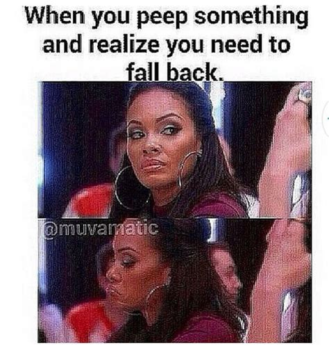 When you peep something & realize you need to fall back | Fall back quotes, Funny quotes ...