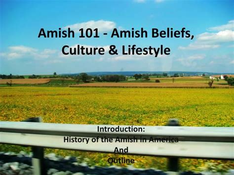 PPT - Amish 101 - Amish Beliefs, Culture & Lifestyle PowerPoint ...