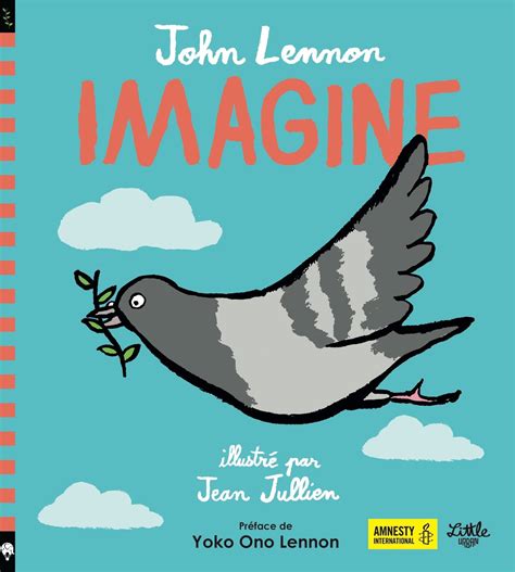 Les lectures de la Diablotine: IMAGINE John Lennon. Illustré par Jean Jullien