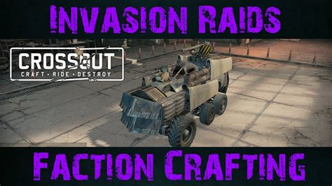 Crossout Part 7: Defense Raids | Invasion Missions | Factions | Crafting + Container Opening ...