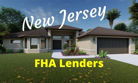 New Jersey FHA Lenders - New Jersey FHA Loans 2024 - FHA Lenders