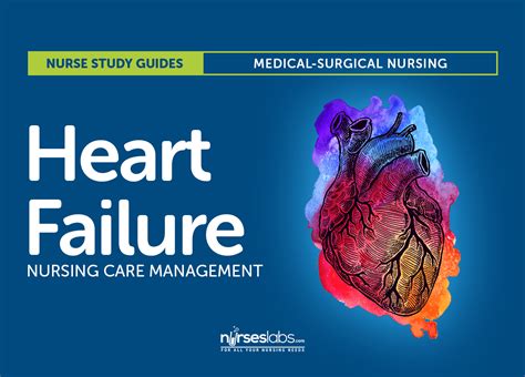 Heart Failure Nursing Care Management: A Study Guide