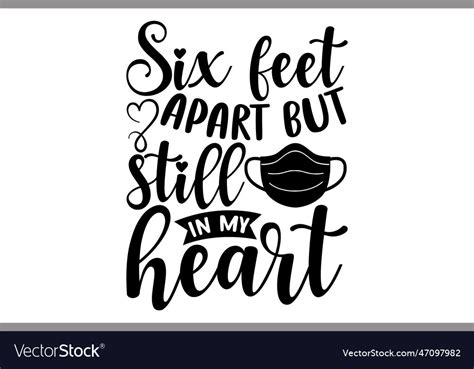 Six feet apart but still in my heart Royalty Free Vector