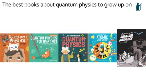 The best books about quantum physics to grow up on