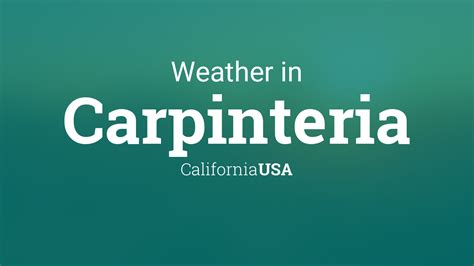 Weather for Carpinteria, California, USA