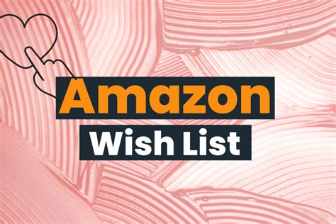 How Does Amazon Wish List Work | Guide For Sellers