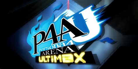 Persona 4 Arena Ultimax Gets New Trailer