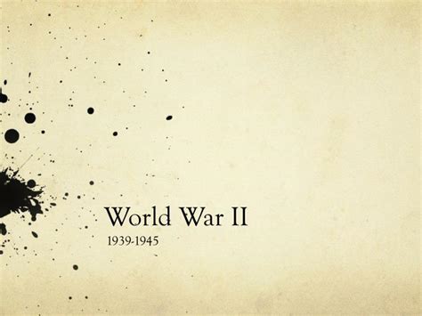 PPT - World War II PowerPoint Presentation, free download - ID:2683875