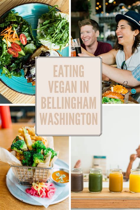 Get Your Veg on in Bellingham Washington | Vegan restaurants, Vegan, Bellingham