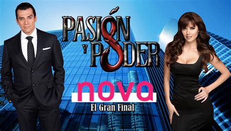 La telenovela 'Pasión y poder' (Nova) emite este jueves su desenlace en prime time - FormulaTV