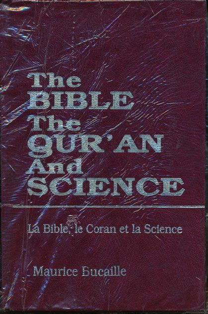 La Bible, le Coran et la Science - by Dr. Maurice Bucaille