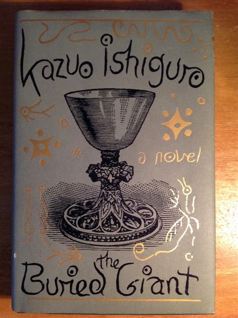 Door Stop Novels: Contemporary Fiction: The Buried Giant by Kazuo Ishiguro