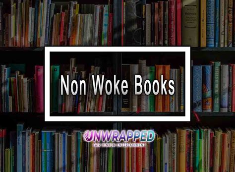 Non Woke Books