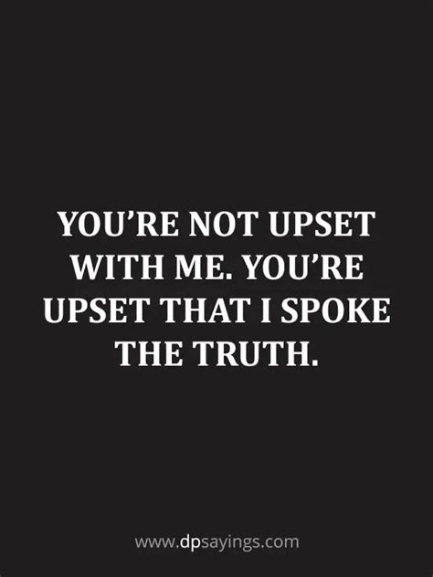 71 Truth Really Hurts Quotes And Sayings - DP Sayings