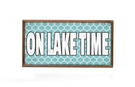 On Lake Time Wooden Sign Rustic Wall Art Handmade Lake House