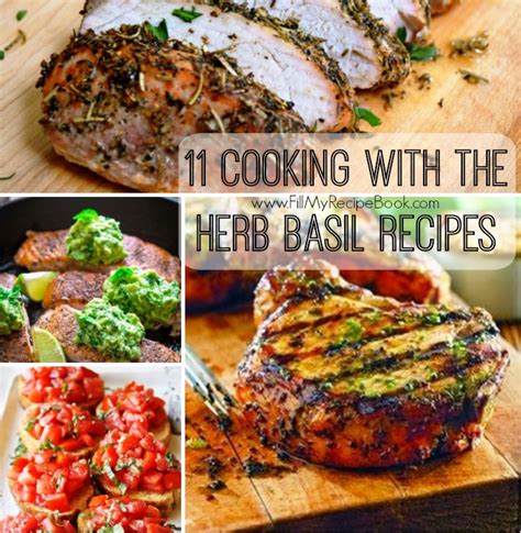 11 Cooking With the Herb Basil Recipes - Fill My Recipe Book