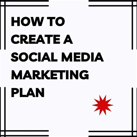 How to Create a Social Media Marketing Plan