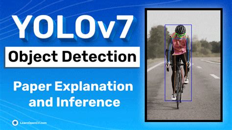 YOLOv7 Paper Explanation: Object Detection and YOLOv7 Pose