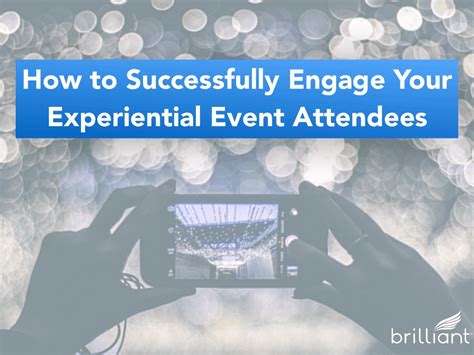 Looking to Successfully Engage Your Event Attendees? How to create an experiential event that ...