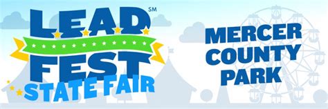 L.E.A.D. Fest State Fair at Mercer County Park, Mercer County Park ...