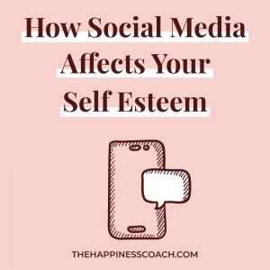 Find the Right Balance between Social Media and Self Esteem - The ...