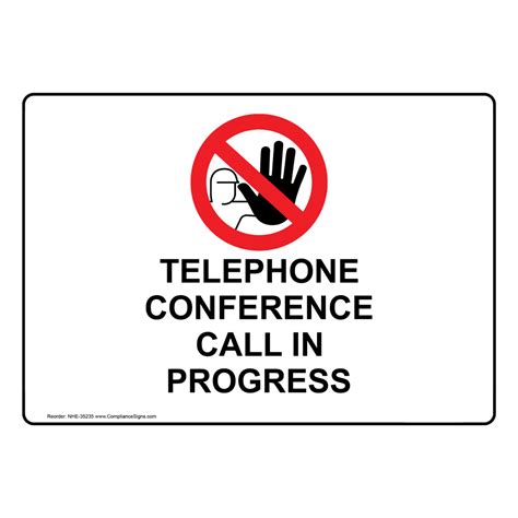 Telephone Conference Call In Progress Sign With Symbol NHE-35235