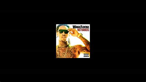 No hands Waka Flocka Flame Dirty - YouTube