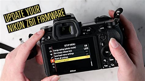 How To Update Your Nikon Z6ii Firmware | Professional Photography ...