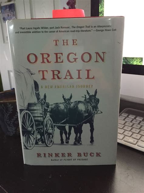 The Oregon Trail by Rinker Buck