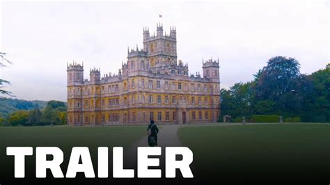 Downton Abbey - Movie Trailer (2019) - YouTube