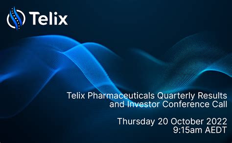 Telix Quarterly Results and Investor Call / Webcast Notification - Telix Pharmaceuticals