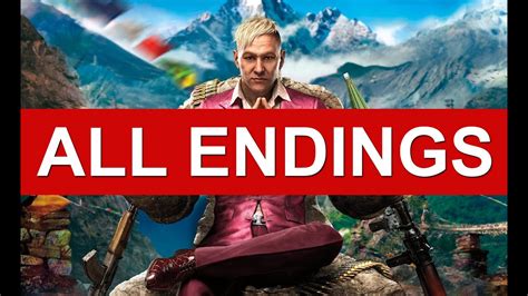 Far Cry 4 Ending - All Endings (Good Ending / Bad Ending / Alternate ...