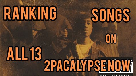 Ranking All 13 Songs on 2Pac’s 2Pacalypse Now - YouTube