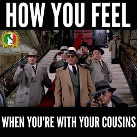 How you feel | Cousins funny, Funny cousin quotes, Cousin quotes