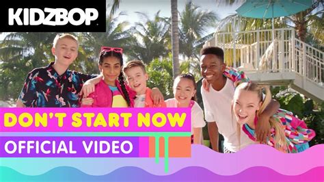 KIDZ BOP Kids - Don't Start Now (Official Music Video) [KIDZ BOP Party ...