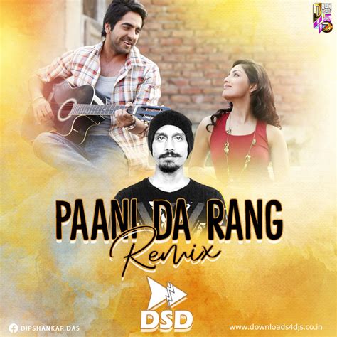 Paani Da Rang (Remix) – DSD | Downloads4Djs