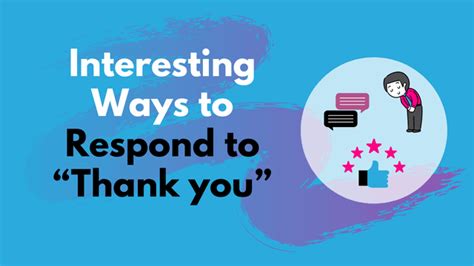 17 Interesting Ways to Respond to “Thank you”!