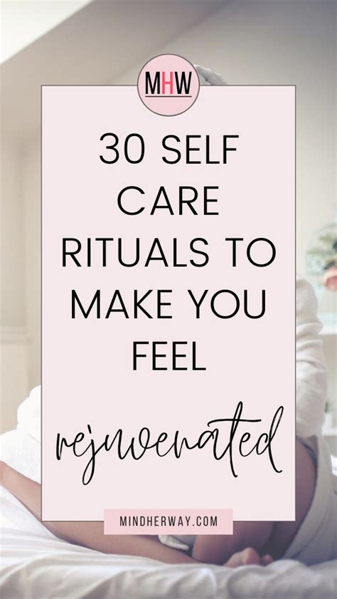 30 Self Care Rituals That Will Make You Feel Rejuvenated | Self care, Self help, Break a habit