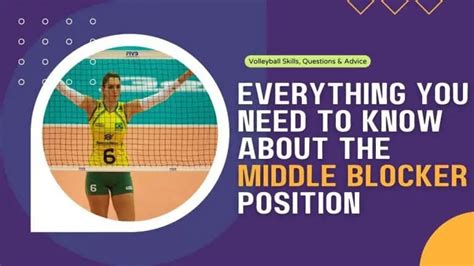 Middle Blocker Volleyball Position: Everything You Need To Know