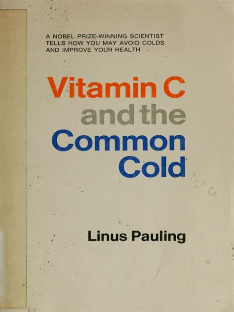 Ebook Vitamin C and the Common Cold - Linus_Pauling | Vitamin C | Common Cold