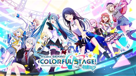 Project SEKAI Colorful Stage – Game vũ đạo đậm chất anime chính thức ...