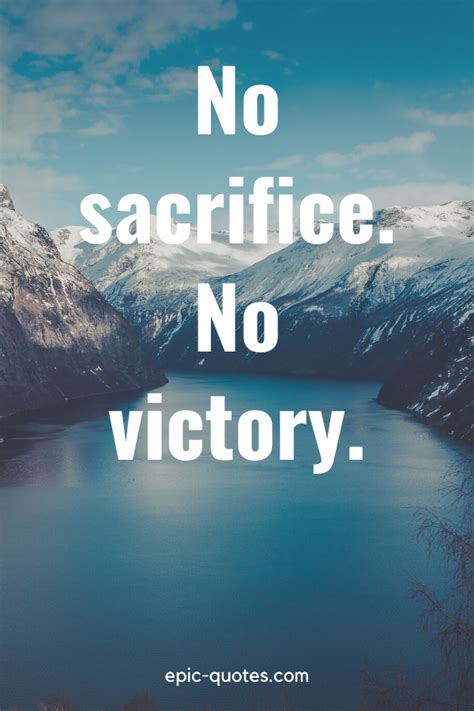 28 Sacrifice Quotes - epic-quotes.com