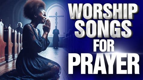 The Ultimate Guide To Nigerian Praise And Worship Songs