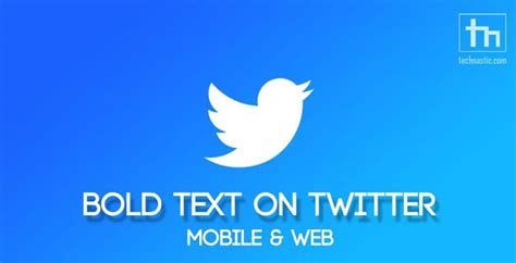 How to Use Bold and Fancy Text on X (Twitter) | Technastic