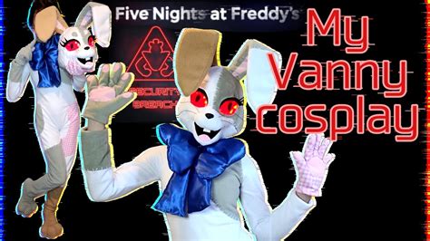 My Vanny Cosplay || FNAF Security Breach - YouTube