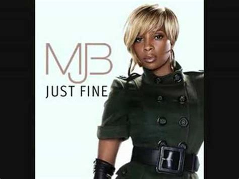 Mary. J . Blige- Just fine - YouTube