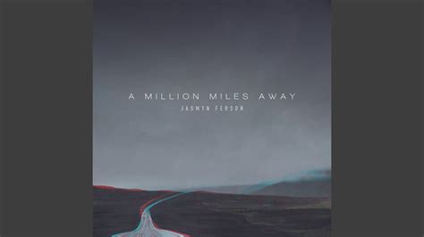 A Million Miles Away - YouTube