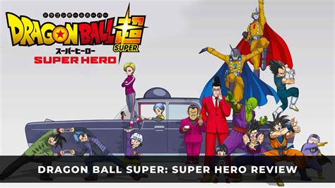 Dragon Ball Super: Super Hero Review: Super! - KeenGamer