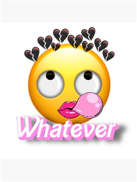 Whatever’ emoji print " Poster by gorlies | Redbubble