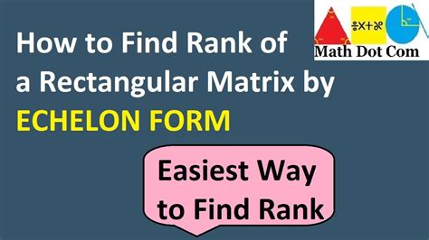 Find Rank of a Rectangular Matrix by Echelon Form | Rank of a 3x4 ...